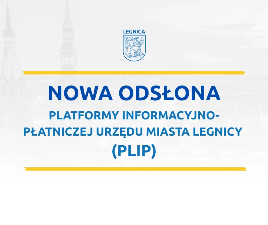 Nowa wersja platformy PLIP dostępna dla mieszkańców Legnicy