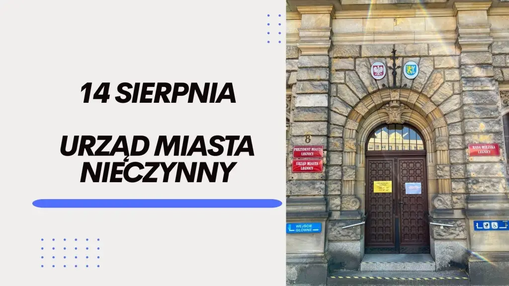 Urząd Miasta Legnicy zamknięty 14 sierpnia