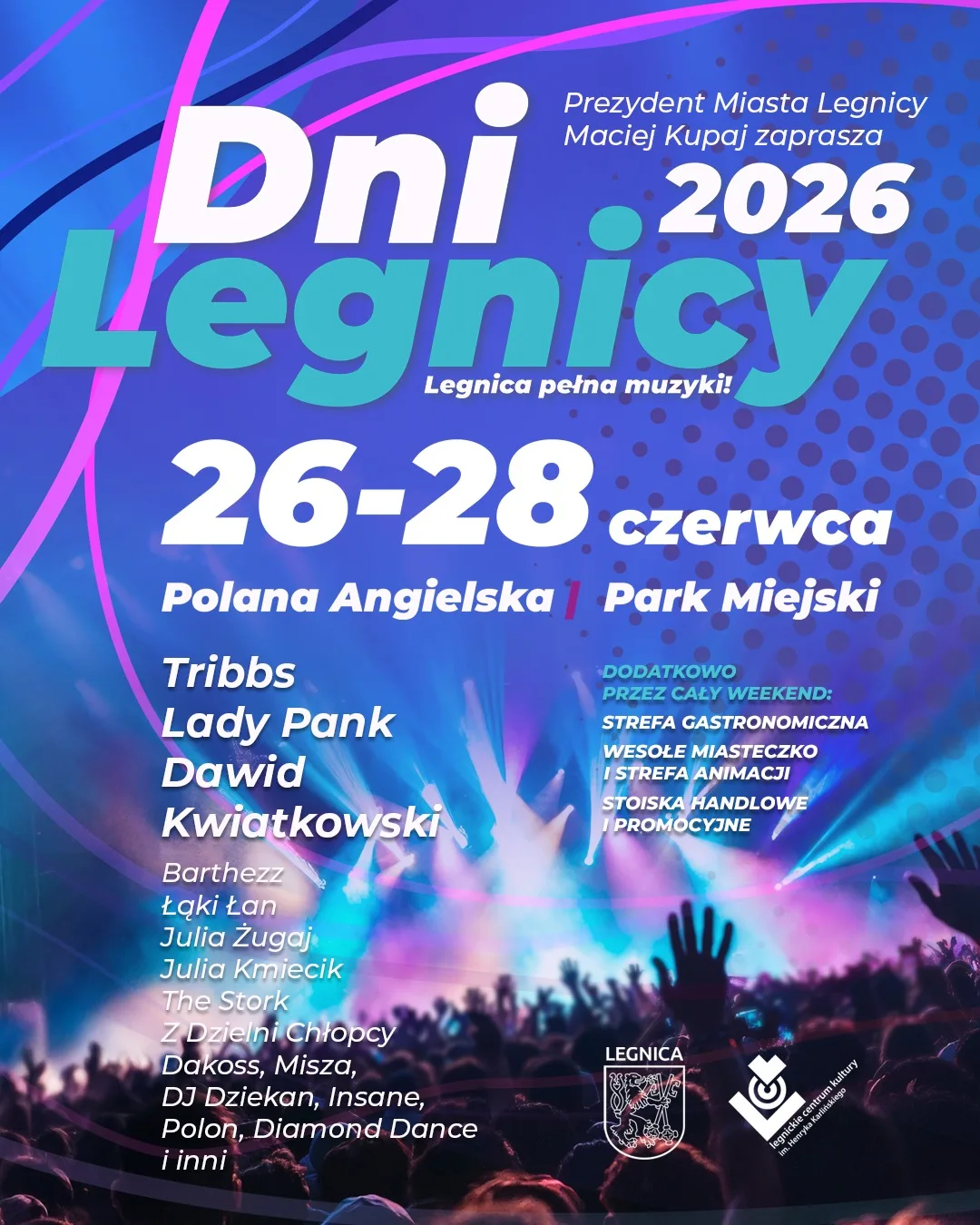 Dni Legnicy 2026: Muzyczne święto w Legnicy