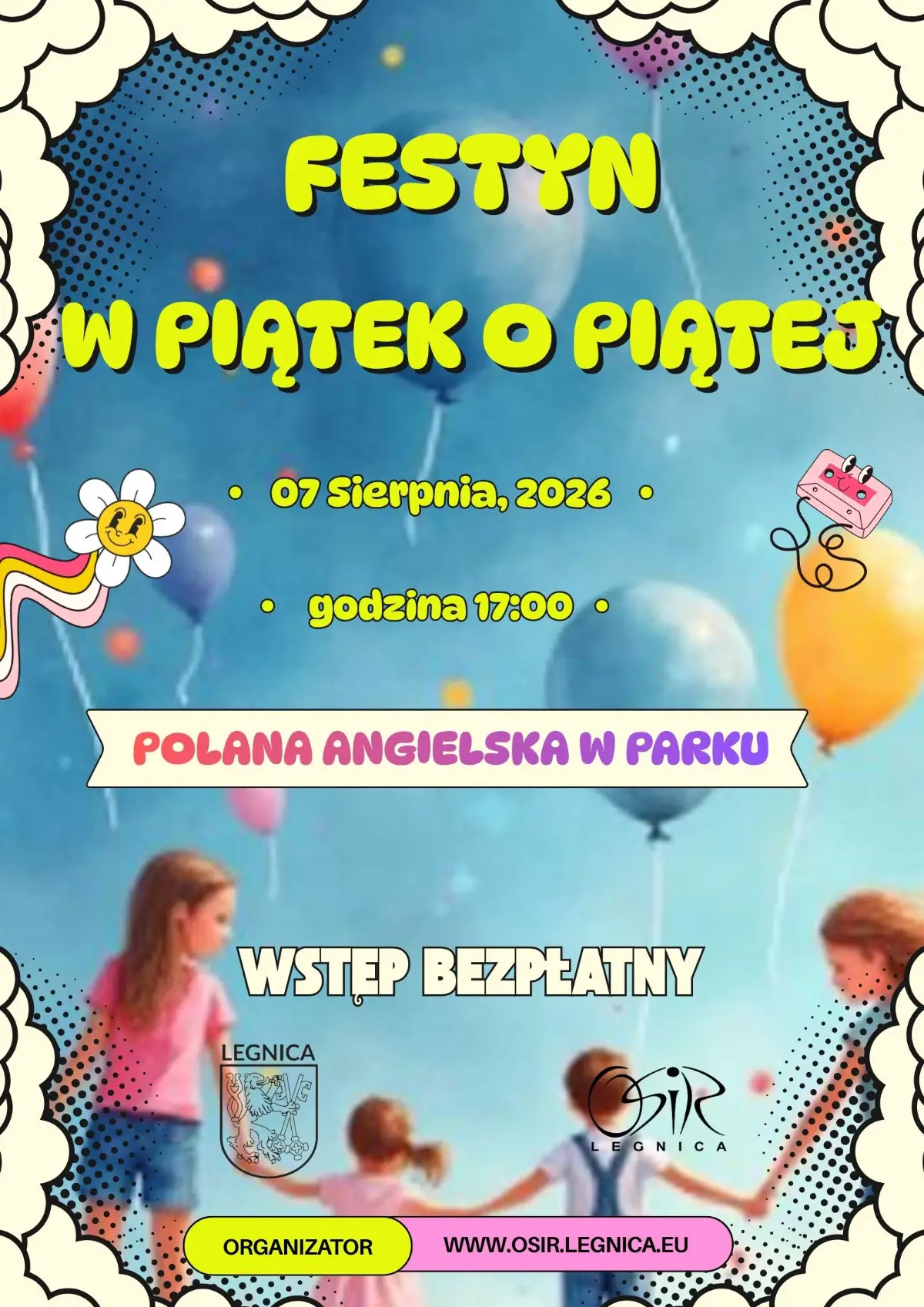 Rodzinny Festyn „W piątek o piątej” w Legnicy