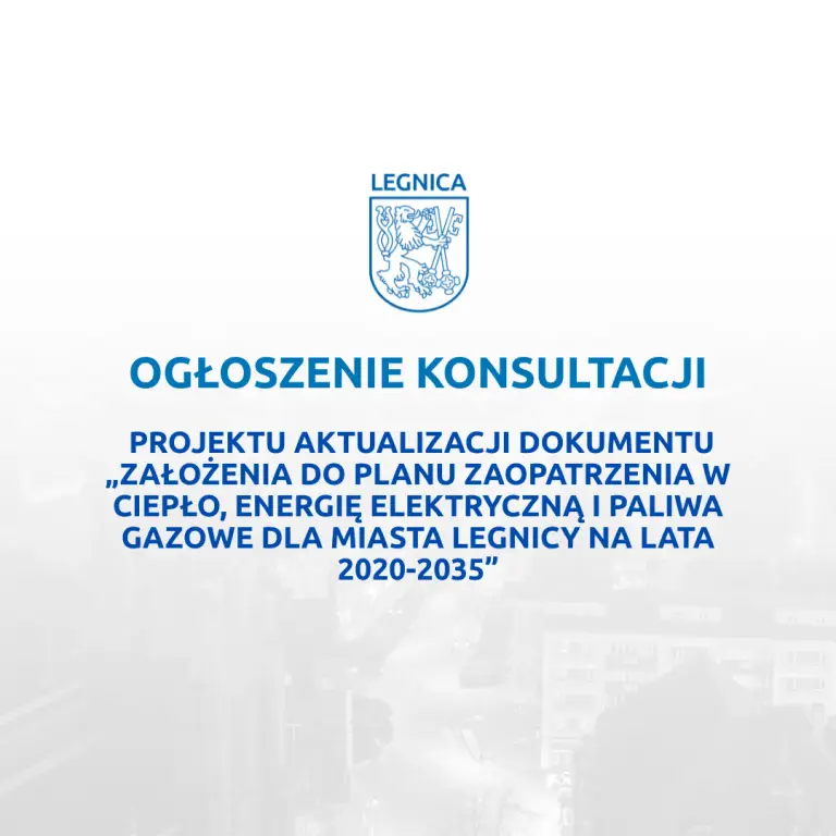 Rozpoczęcie konsultacji społecznych dotyczących planu zaopatrzenia w ciepło i energię
