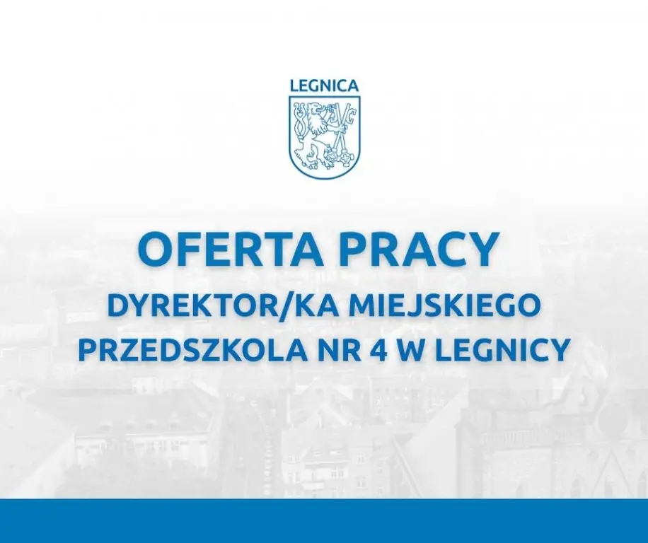 Konkurs na stanowisko dyrektora Miejskiego Przedszkola Nr 4 w Legnicy
