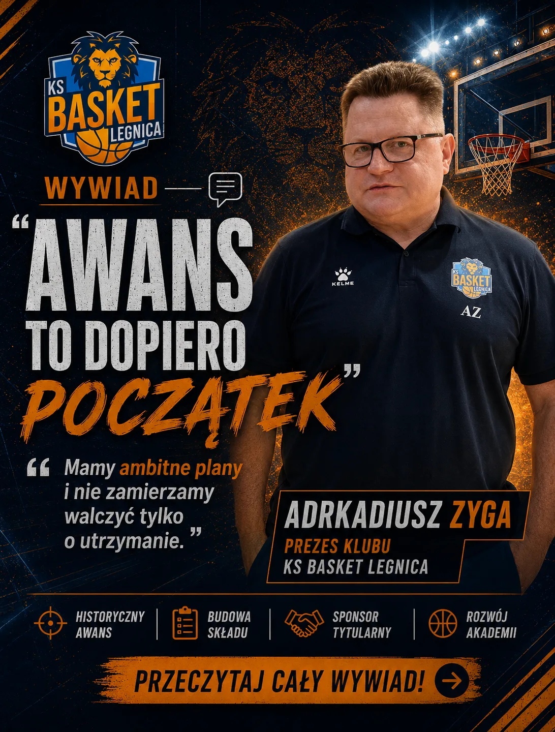 Arkadiusz Zyga o planach Legnickich Lwów na nowy sezon