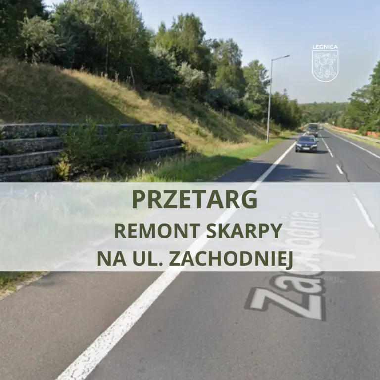 Przetarg na remont skarpy przy ul. Zachodniej w Legnicy