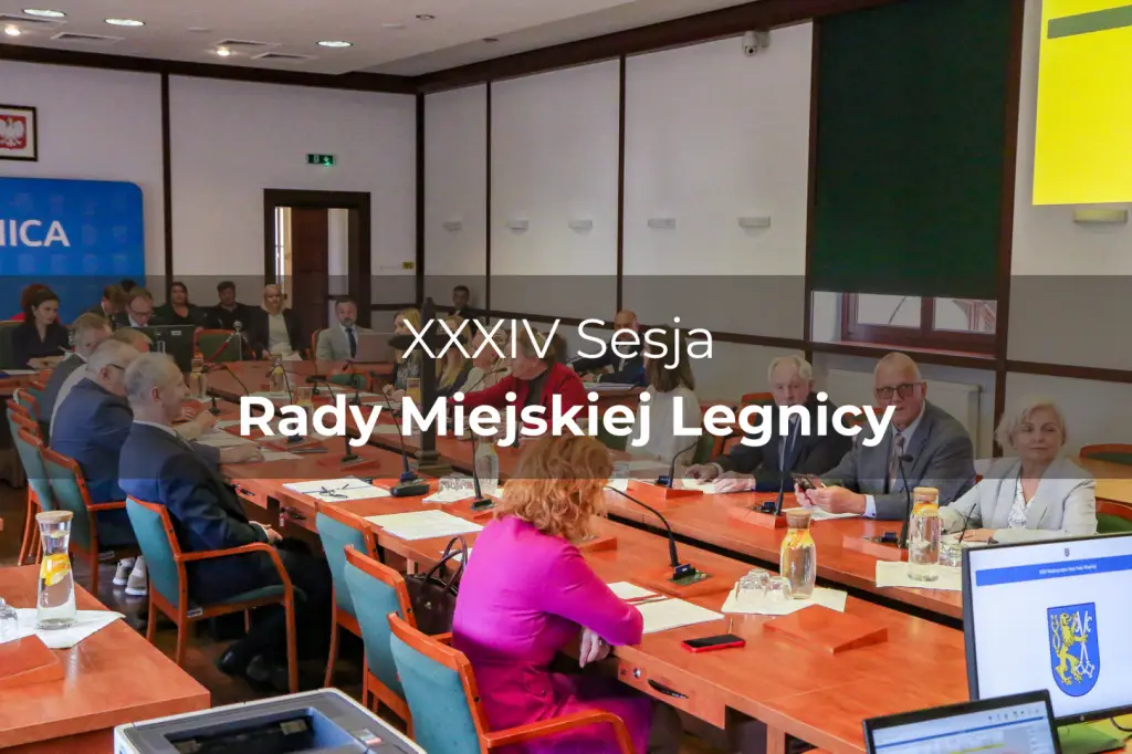XXXIV Sesja Rady Miejskiej Legnicy